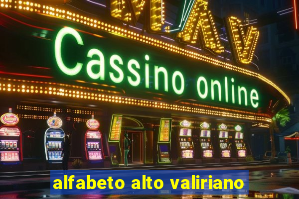 alfabeto alto valiriano